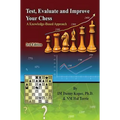 Test, Evaluate and Improve Your Chess: A Knowledge-based Approach