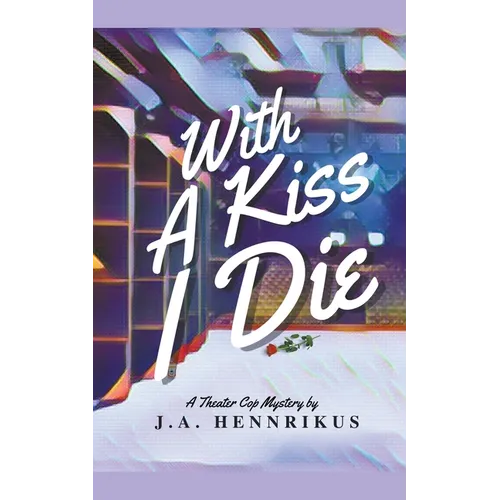 With A Kiss I Die
