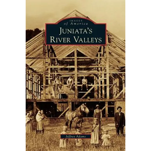 Juniata's River Valleys