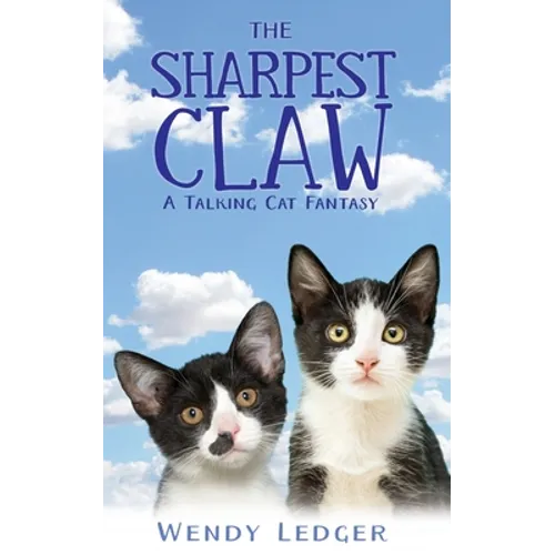 The Sharpest Claw: A Talking Cat Fantasy