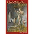 Uncommon Places: A Collection of Exquisites