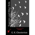 Eugenics and Other Evils