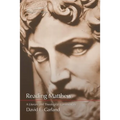 Reading Matthew: A Literary & Theological Commentary on the First Gospel