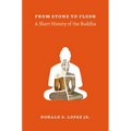 From Stone to Flesh: A Short History of the Buddha