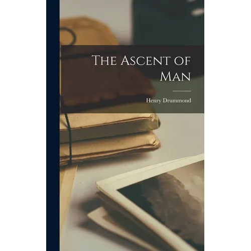The Ascent of Man