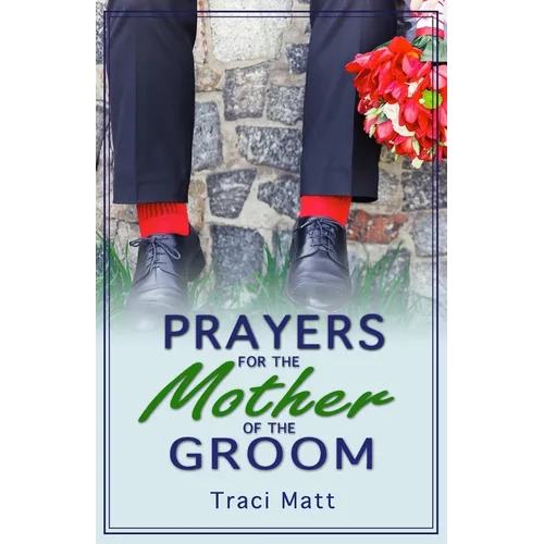 Prayers for the Mother of the Groom