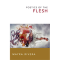 Poetics of the Flesh