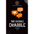 The Dribble Drabble Review Anthology 1: Issues I - V