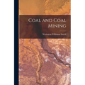 Coal and Coal Mining