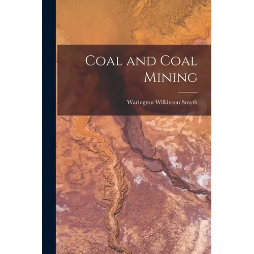 Coal and Coal Mining