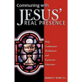 Communing with Jesus' Real Presence