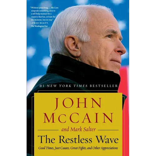 The Restless Wave: Good Times, Just Causes, Great Fights, and Other Appreciations