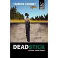 Deadstick: An Owen Keane Mystery