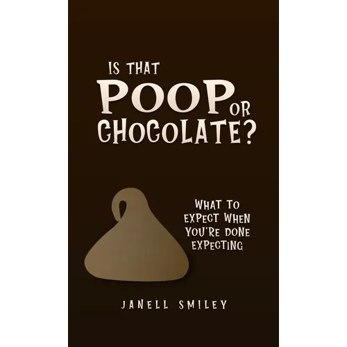 Is That Poop or Chocolate?