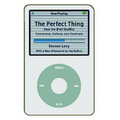 Perfect Thing: How the iPod Shuffles Commerce, Culture, and Coolness