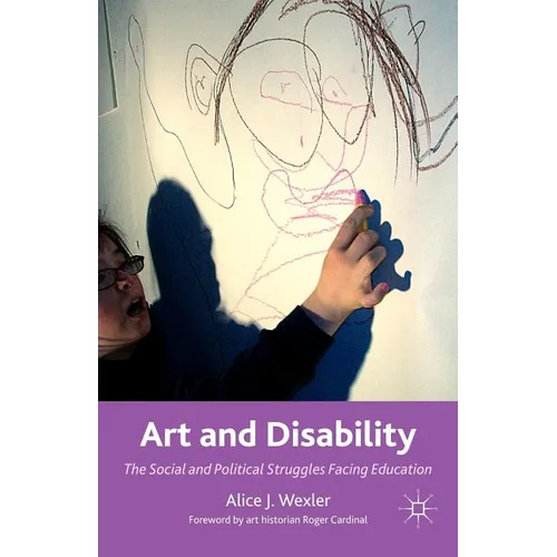 Art and Disability: The Social and Political Struggles Facing Education