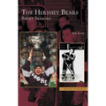 Hershey Bears: Sweet Seasons