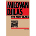 The New Class: An Analysis of the Communist System