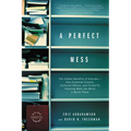 A Perfect Mess
