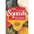 100 Favorite Squash Recipes