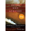 Young Men and Fire: Twenty-Fifth Anniversary Edition