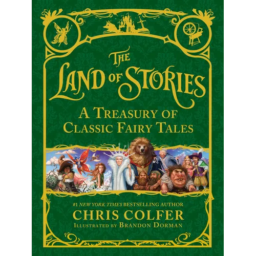 The Land of Stories: A Treasury of Classic Fairy Tales