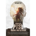 Complex PTSD Trauma and Recovery