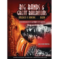 Big Bands and Great Ballrooms: America Is Dancing...Again