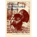 Studies of the Wild Turkey in Florida