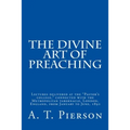 The Divine Art of Preaching