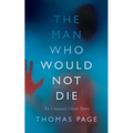 The Man Who Would Not Die