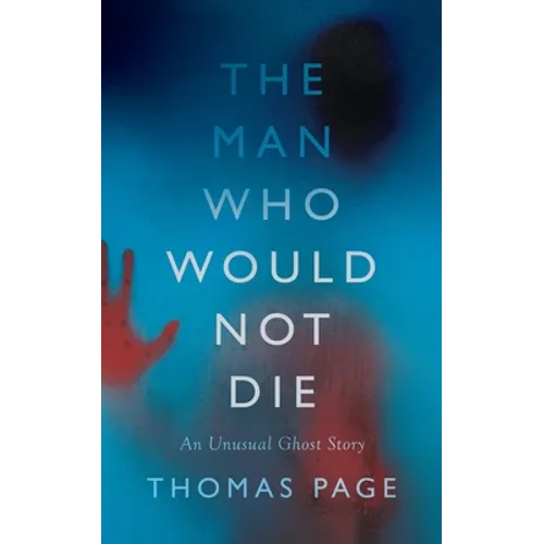 The Man Who Would Not Die