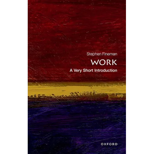 Work: A Very Short Introduction