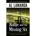 Rollie and the Missing Six: A Rollie Finch Mystery