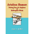 Aviation Humor: Poking Fun At Airplane