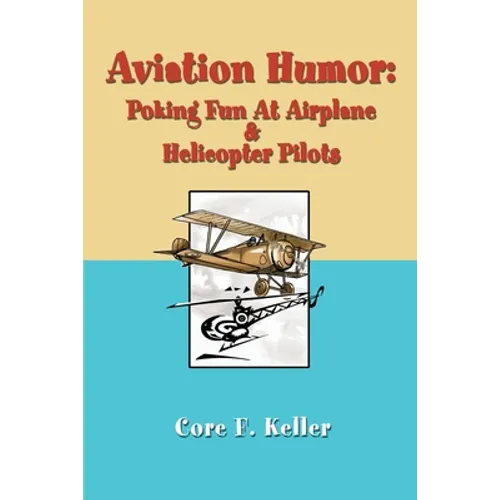 Aviation Humor: Poking Fun At Airplane