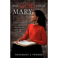 Why God Chose Mary