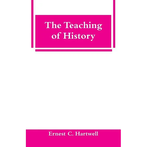 The Teaching of History