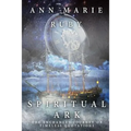 Spiritual Ark: The Enchanted Journey Of Timeless Quotations