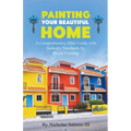 Painting Your Beautiful Home