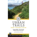 Urban Trails: San Francisco: Coastal Bluffs/ The Presidio/ Hilltop Parks & Stairways