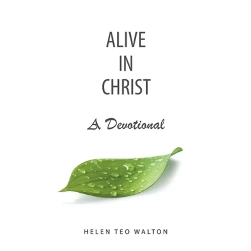 Alive in Christ a Devotional