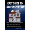Easy Guide to Home Inspection Defects