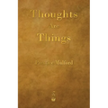 Thoughts Are Things
