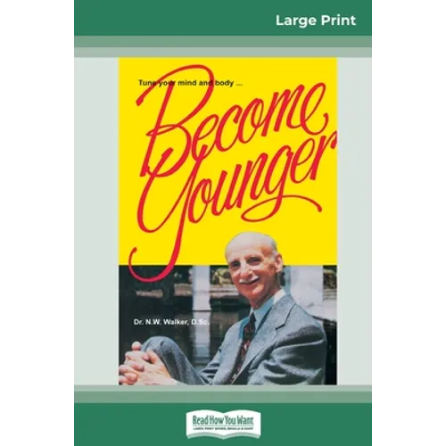 Become Younger (16pt Large Print Edition)