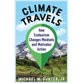 Climate Travels: How Ecotourism Changes Mindsets and Motivates Action