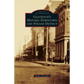 Galveston's Historic Downtown and Strand District