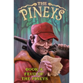 The Pineys: Book 4: Feud of the Pineys