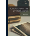 Bohemians of the Latin Quarter