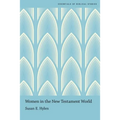Women in the New Testament World